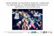 DEVELOPPER LE POUVOIR D’ AGIR DE L’HABITANT AU SERVICE …fmq-saintnazaire.fr/mqmeanpenhoet/images/stories/RA2014.pdf · 2014. 12. 15. · i. en preambule 5 a. retour sur les
