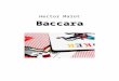 Baccara - Ebooks gratuits · Web viewEt depuis cette époque, il avait été, comme ses amis le disaient en plaisantant, l’exemple des maris, des fabricants, des juges au tribunal