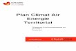 Plan Climat Air Energie Territorial...2019/04/29  · acteurs du territoire. Le Code de l’urbanisme précise que lorsque le Plan Climat Air Energie Territorial doit faire l'objet