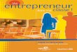 entrepreneurentrepreneuriat.inforoutefpt.org/documents/primaire_2_1.pdf · 2007. 4. 30. · L’entrepreneur individueljoue, certes, un rôle important dans le développement socioéconomique