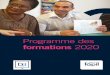 Programme des formations 2020 - Fapil · 2019. 12. 16. · 4 Notre offre de formation Le programme de formation 2020 comporte 32 sessions autour de quatre grands axes : Les nouvelles