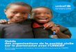 Guide des organisations de la société civile sur le partenariat ......Guide des organisations de la société civile sur le partenariat avec l’UNICEF Division des données, de