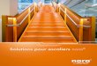 Solutions pour escaliers nora...2 nora systems Solutions pour escaliers nora Le choix qui s'impose pour des escaliers robustes et ingénieux Quel que soit l’endroit où vous avez