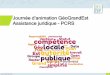 Journée d’animation GéoGrandEst Assistance juridique - PCRS · Saint-Louis Warndt Mulhouse Toul Belfort Bar-le-Duc Troyes Saint-Dizier Verdun Langres Longwy Chaumont Saint-Dié