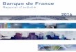 New Banque de France · 2017. 7. 24. · 5 11 690 salariés (équivalent temps plein) 95 succursales 20 antennes économiques 78 bureaux d’accueil et d’information - 3,3 % la
