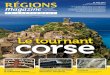 corse Le tournant - Régions Magazine...NP NP 3,2 millions, le nombre de visiteurs en 2016. 8,2 milliards d’euros, le PIB de la Corse, soit 26.800 euros/ habitant (18˜% inférieur