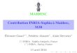 @let@token Contribution INRIA-Sophia à Maidesc, M30 · 2016. 4. 13. · M30 Éléonore Gauci+, Frédéric Alauzet+, Alain Dervieux INRIA , Sophia-Antipolis, France ... for third