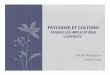 Cécile Rousseau 2 mai 2014 - Premier Épisode · 2020. 6. 25. · Cécile Rousseau 2 mai 2014 PSYCHOSE ET CULTURE: ... d’appartenir à ses deux lignées, à ses deux pays. Devenir