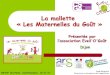 La mallette « Les Maternelles du Goûtdraaf.occitanie.agriculture.gouv.fr/IMG/pdf/...gout... · 8 –L’étiquetage signes de l’origine et de la qualité, et la gastronomie 1