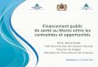 Financement public de santé au Maroc entre les contraintes ... · x • Accroissement du BMS entre 2003 et 2013 de plus de 138%, soit 24% d’accroissement par an en moyenne. 1-