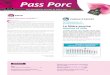 Pass Porc - Chêne Vert Conseil · 2017. 10. 5. · La filière porcine montre la voie La filière porcine s’est engagée depuis long-temps dans la réduction du recours aux antibio-tiques