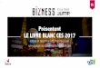 Présentent LE LIVRE BLANC CES 2017 - GROUPE BIZNESS · 2018. 8. 29. · //5 UNE IMMERSION DANS LE MONDE DE L’INNOVATION §Du 4 au 7 janvier 2017, le Groupe Bizness et sa startup