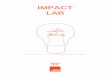 IMPACT LAB - GROUPE SOS · 2019. 12. 11. · Quête de sens, engagement et motivation des équipes, transformation culturelle, adhésion à la marque, recherche de partenariats innovants