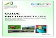 GUIDE PHYTOSANITAIRE - France · 2017. 6. 29. · Guide Phytosanitaire – Edition 2017 Les phytos dans l‘environnement Une norme « eau potable » très stricte : 0,1 µg/litre