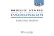 Parkinson France 2017 - editions-dangles.fr · la maladie de Parkinson et qui partagent des stratégies pratiques basées sur des résultats issus de la recherche. Nicole Charpentier