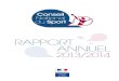 RAPPORT ANNUEL · 3 RAPPORT ANNUEL 2013/2014 SOMMAIRE Rappel (art. R. 142-2 code du sport) : Le Conseil national du sport présente chaque année au Gouvernement un rapport d’activité