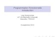 Programmation Fonctionnelle I luigi.santocanale/teaching/1314teaching/P¢  la programmation fonctionnelle