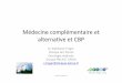 Trager S Médecine complémentaire et alternative et CBPsplf.fr/wp-content/uploads/2017/10/Trager-S... · rosmanol, saﬃcinolide, salviol), des tripènes(acides ursolique et oléanique),