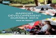 RAPPORT DÉVELOPPEMENT DURABLE 2015 - Pessac · 4 5 // sommaire P. 5 La démarche développement durable à Pessac p. 6 Le rapport développement durable p. 7 Les enjeux p. 7 Les