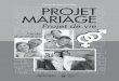 Extrait de la publication… · Ce guide1 Projet Mariage, Projet de vie, s’adresse aux animateurs et accompa-gnateurs. Il propose une session de préparation au mariage sur divers