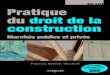 Pratique du droit de la construction - -CUSTOMER VALUE-livre.fun/LIVREF/F15/F015002.pdfChez le même éditeur P. HENDRICKX ET J. PERRET, Gestion technique de l'immobilier d'entreprise,