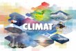 UMR EPOC - CLIMAT · 2013. 10. 21. · O bserver, formuler des hypothèses, conceptualiser, comprendre… au delà des socles classiques de la recherche, les sciences du climat ont