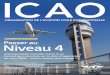 3325 ICAO mag Vol63 No1 FR.qx:Layout 2 · 2011. 10. 26. · 3 Mettre la Direction de la navigation aérienne sur la trajectoire pour le 21e siècle La communauté aéronautique connaît