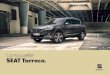 La nouvelle SEAT Tarraco.€¦ · Et grâce à la technologie Climatronic 3 zones, vous pouvez régler séparément la température des deux premières rangées de sièges. Vous en
