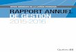 Rapport annuel de gestion 2015-2016 · Rapport annuel de gestion 2015-2016 de l’Office québécois de la langue française. Ce rapport rend notamment compte des résultats obtenus