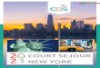 COURT SEJOUR 1 NEW YORK - COS 38€¦ · New York du 14 au 19 janvier 2021 En 2021, partez pour une expérience unique et intemporelle : New York. Bienvenue dans la ville de toutes
