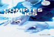 VOLUME 2 COMPTES - Quebec · 2016. 7. 20. · 2 Les Comptes publics 2012-2013 présentent la situation financière du gouvernement du Québec et ses résultats de fonctionnement