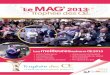 Le MAG’ 2013 Trophée des CE« Le Trophée des CE voit le jour en 2005, suite à une heureuse initiative de Patrice Thiry, P.D.G. d’une entreprise innovante vouée aux CE. Le rôle