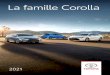 La famille Corolla · La famille Corolla offre de nombreuses technologies conviviales conçues pour vous faciliter la vie et augmenter votre agrément au volant, comme un écran multifonction