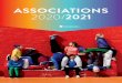 ASSOCIATIONS 2020/2021 · Nos associations portent une mission de bien commun et sont créatrices indispensables de lien social. Elles sont une composante fondamentale de l’action