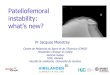 Patellofemoral instability: what’s new?...MPFL disrupted MPFL competent Reconstruction of MPFL TT-TG > 20 mm TT-TG = 12 mm ± 4 mm Medialisation osteotomy of the TT Patella alta-Index