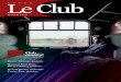Le Club...La revue Le Club est distribuée gratuitement à SOMMAIRE | HIVER 2020 chacun des concerts du Club musical. On peut aussi la lire en format PDF sur le site du Club à l’adresse