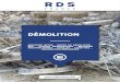 DÉMOLITION - RDS France · 2019. 1. 8. · • Le diamètre des orifices du joint tournant, des flexibles et des tuyaux est surdimensionné afin de réduire la consommation d’énergie