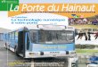 janvier 2004 La Porte du Hainaut · Le magazine de la communauté d’agglomération Le Cyberbus La technologie numérique à votre porte 14-15 Projet de Territoire : La Porte du
