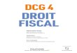 DCG 4 DROIT FISCAL - DunodSi la loi constitue la source essentielle du droit ﬁ scal, il est nécessaire de prendre en considération d’autres sources : le droit de l’Union européenne,