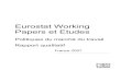 Eurostat Working Papers et Etudes - Ministère du Travailjuridique et modifications récentes. Les Informations complémentaires comportent huit sous-sections sur la ventilation des