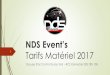 NDS Event’s Catalogue Matériel - Mariage-38.com...2/4jours Lestage si sol dur Infos en cliquant sur 6x30 - 180m² Tarif week-end 1295€ TTC (1079,17€ HT) + 200€ TTC (166,67€