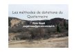 datations du Quaternaire08-09 - Géosciences Montpellier...Microsoft PowerPoint - datations du Quaternaire08-09 Author magali rizza Created Date 1/27/2009 3:41:30 PM 