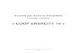 « COOP ENERCITY 78...Partageant les valeurs portées par la démarche négaWatt et la charte Énergie Partagée, la société « COOP ENERCITY 78 » est convaincue que les citoyens