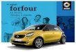 >> forfour smart - Daimler AG€¦ · application smart cross connect pour iOS et Androïd 2** •Pneus avec faible résistance au roulement pure > smart forfour 52 kW BM5 pure avec