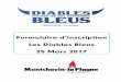 Formulaire d’inscription Les Diables Bleus 25 Mars 2017static.apidae-tourisme.com/filestore/.../2201284.pdf · Les dossiers incomplets pourront l’être sur place le jour de la