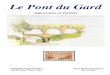 Le Pont du Gard - Freeaphili.free.fr/conferences/lepontdugard.pdfLe pont du Gard sert également sur des bulletins de Colis-Postaux d’Alsace Lorraine, cette partie du territoire