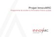 Projet InnovARCinnovarc.eu/wp-content/uploads/2014/10/Presentation_InnovARC.pdf · Titre de la présentation – Sous-titre de la présentation 10/06/14 InnovARC Projet franco-suisse