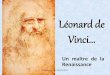 Léonard de Vinci...Léonard de Vinci a consacré beaucoup de temps à ses projets aéronautiques. Plus ses connaissances en matière de lois physiques des poids, des forces et du
