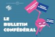 le bulletin - Overblogdata.over-blog-kiwi.com/1/34/31/37/20181106/ob_cd520e_le-bulletin … · intermittents du spectacle, indépendants et démissionnaires…) voulue par le gouvernement