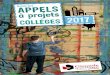 Guide des APPELS à projets COLLÈGES 2017 · Histoire et citoyenneté aux Archives départementales /p17 Numérique : des pratiques pour tous /p18 Agenda 21 : Pour le bien-être